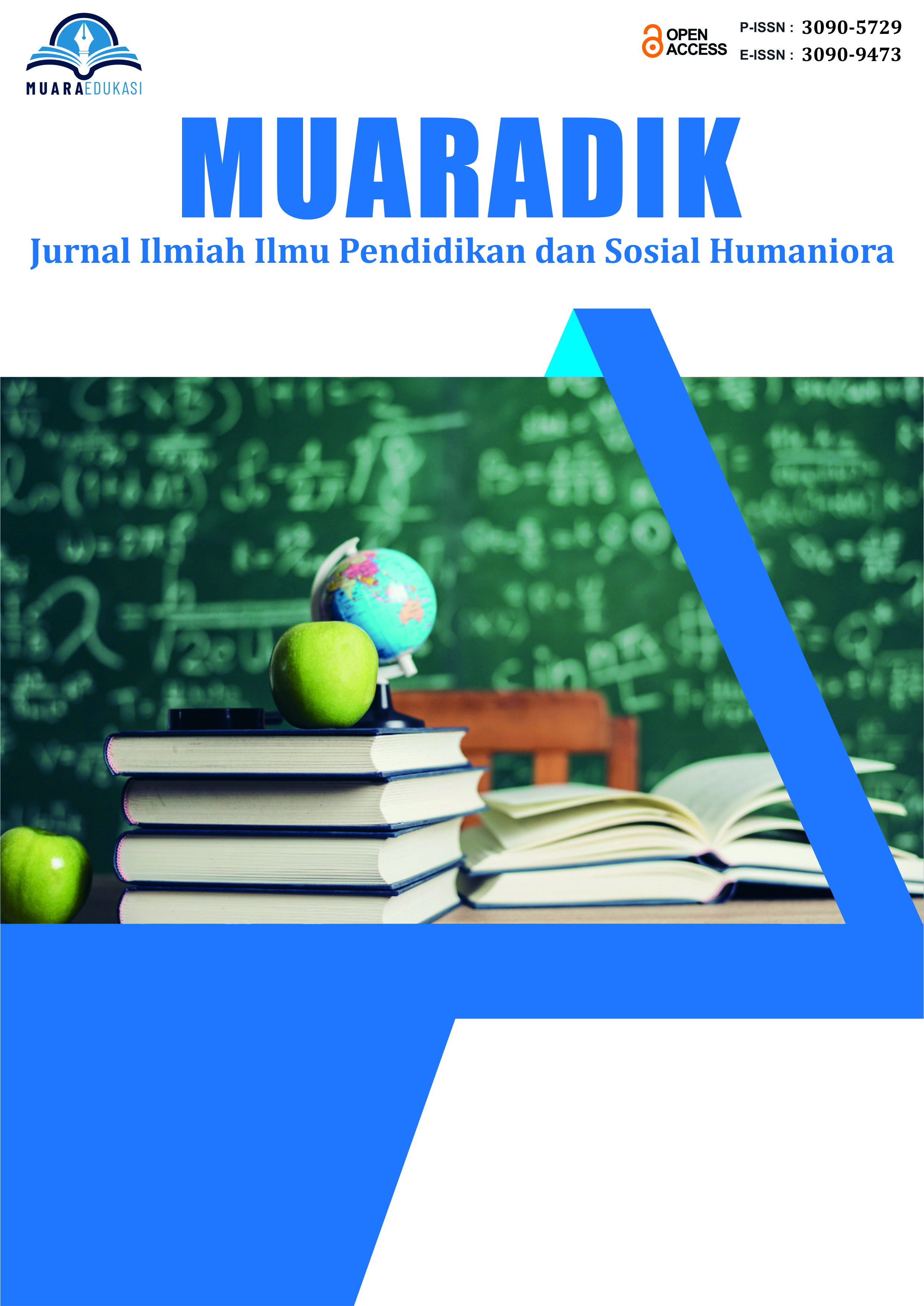 					View Vol. 2 No. 1 (2026): MUARADIK ; Jurnal Ilmiah Ilmu Pendidikan Dan Sosial Humaniora
				