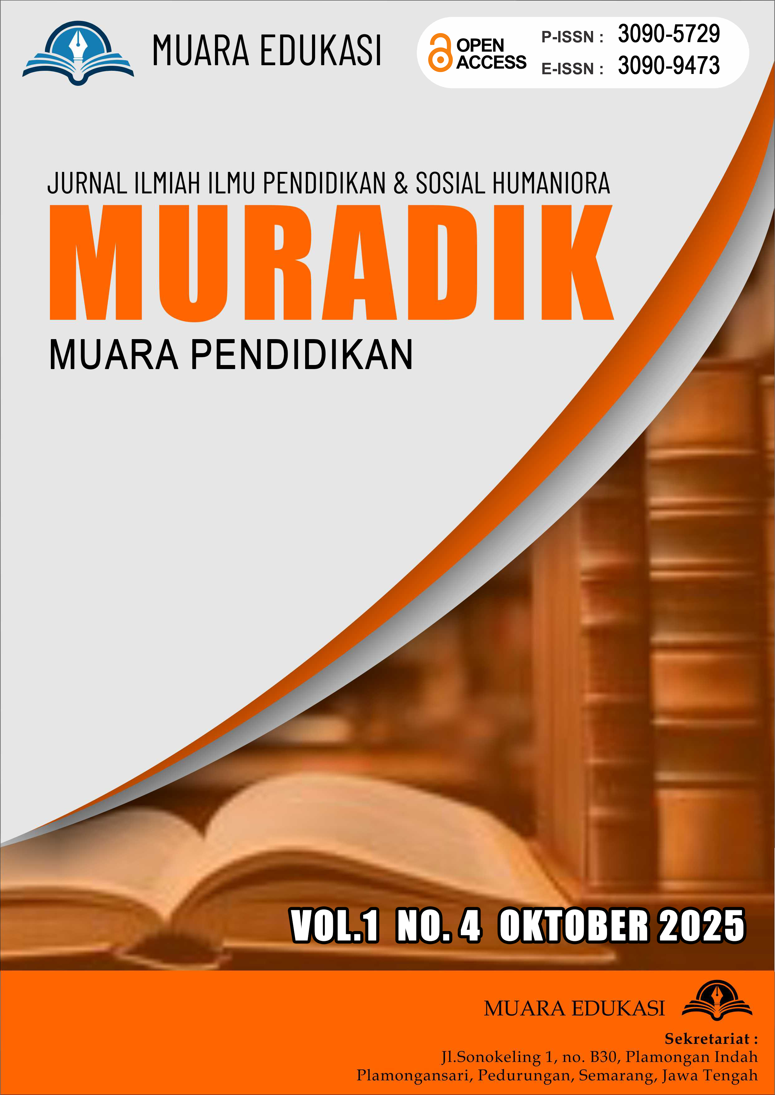 View Vol. 1 No. 4 (2025): MURADIK ; Jurnal Ilmiah Ilmu Pendidikan Dan Sosial Humaniora